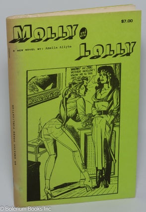 Cat.No: 301245 Molly & Lolly: a new novel. Amelia Allyte, Gene Bilbrew?