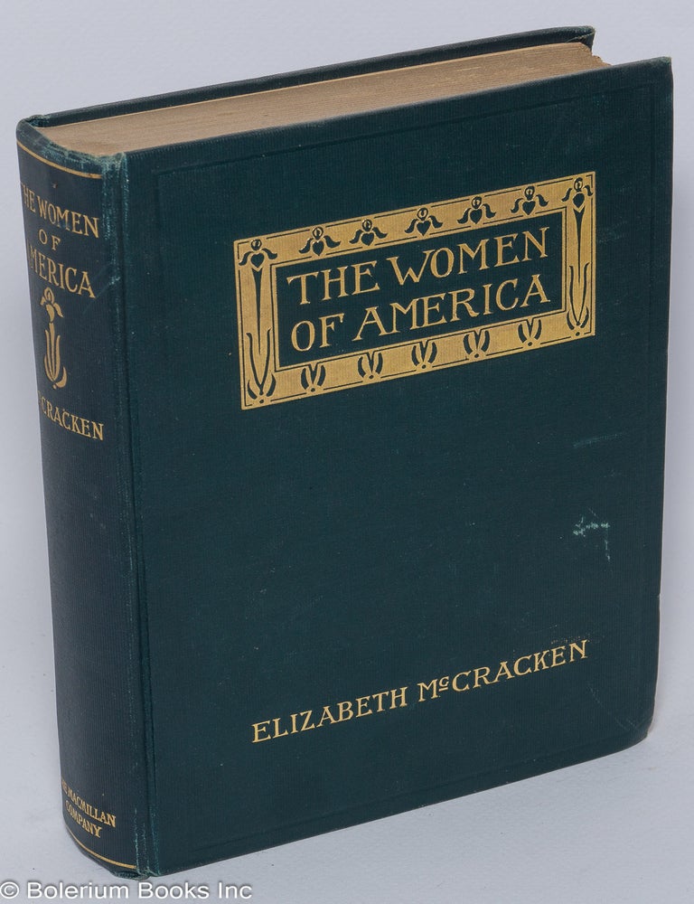 Cat.No: 301248 The women of America. Elizabeth McCracken.