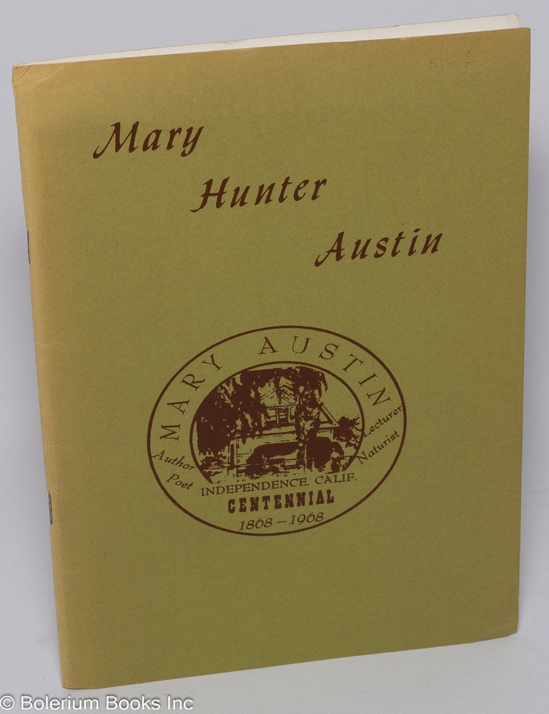 Cat.No: 301250 Mary Hunter Austin. Centennial