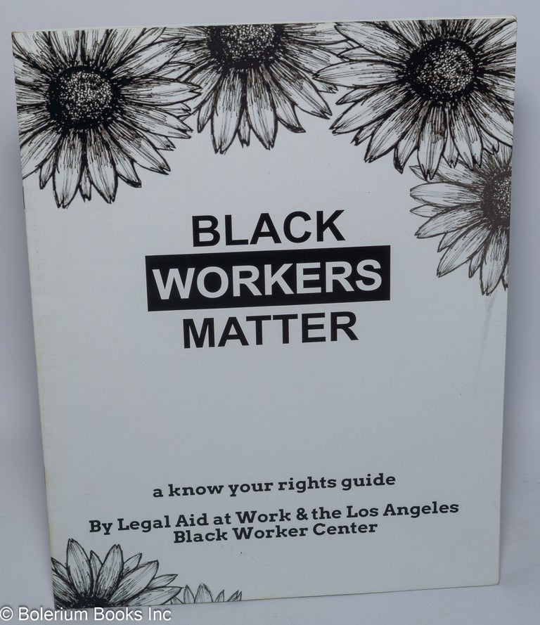 Cat.No: 301278 Black Workers Matter: A know your rights guide