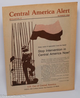 Cat.No: 301297 Central America Alert: Bulletin #1, Summer 1983