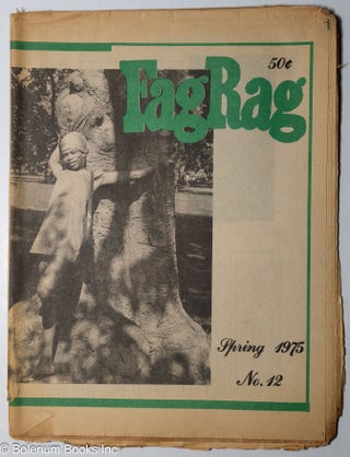 Cat.No: 301301 Fag Rag #12, Spring 1975; Southie. Steven Abbott, Arthur Evans, John...