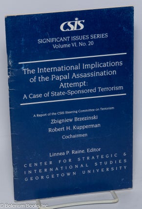 Cat.No: 301347 The International Implications of the Papal Assassination Attempt: a case...