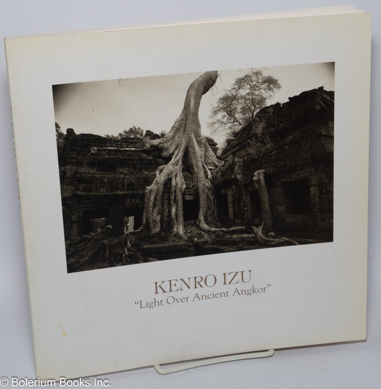 Cat.No: 301351 Light Over Ancient Angkor: Platinum Prints. Kenro Izu.