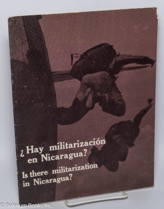 Cat.No: 301378 Hay militarizacion en Nicaragua? / Is there militarization in Nicaragua?...