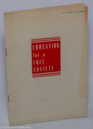Cat.No: 301409 Education for a Free Society: Adopted by the International Education Assembly