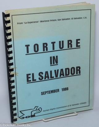 Cat.No: 301419 Torture in El Salvador, September 1986. From "La Esperanza" (Mariona)...