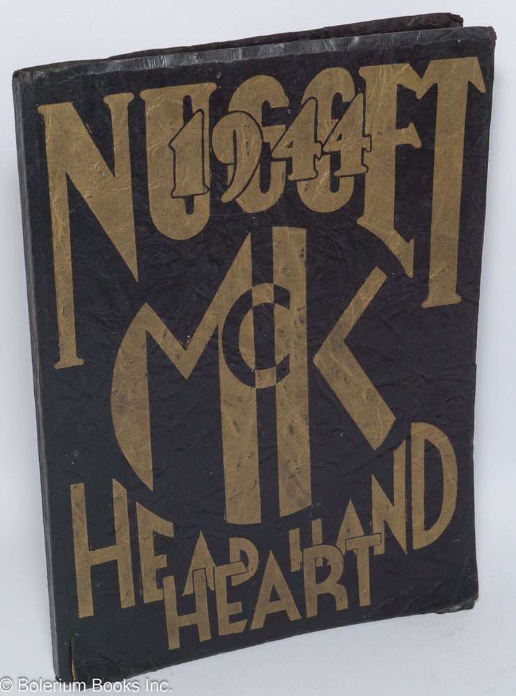 Cat.No: 301429 The Nugget - Head Hand Heart - Published by the Students of the William McKinley High School, Saint Louis, Missouri. Volume X, 1944