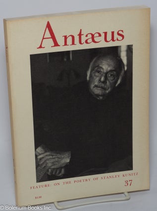 Cat.No: 301472 Antæus: #37, Spring, 1980: Feature: On the poetry of Stanley Kunitz....