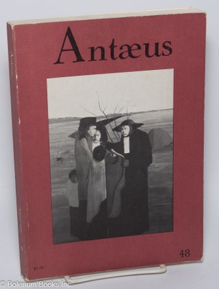 Cat.No: 301477 Antæus: #48, Winter, 1983: Contemporary Fiction vol. 1. Daniel Halpern,...