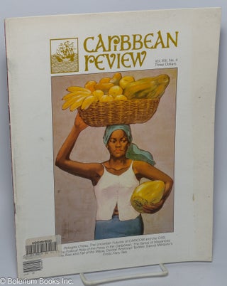 Cat.No: 301508 Caribbean Review, vol. XIII, no. 4 (Fall 1984). Barry B. Levine
