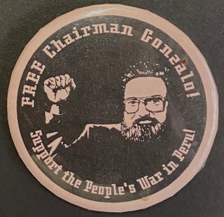 Cat.No: 301521 Free Chairman Gonzalo! Support the People's War in Peru! [pinback button