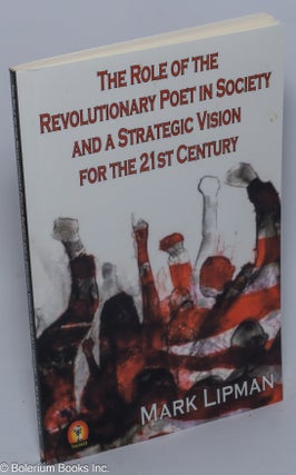 Cat.No: 301605 The role of the revolutionary poet in society and a strategic vision for...
