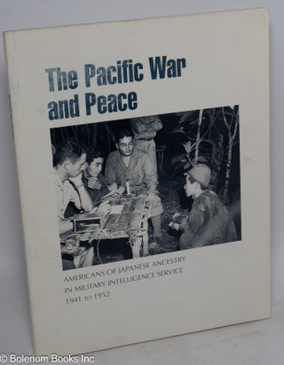 Cat.No: 301622 The Pacific War and Peace: Americans of Japanese ancestry in military...