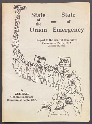 Cat.No: 301674 State of the Union - State of Emergency. Report to the Central Committee,...