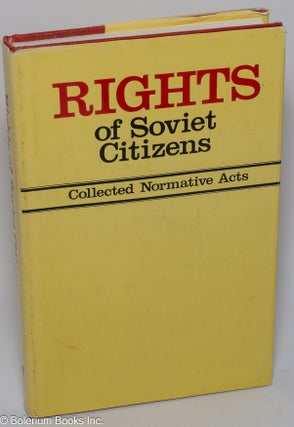 Cat.No: 301699 Rights of Soviet citizens; collected normative acts