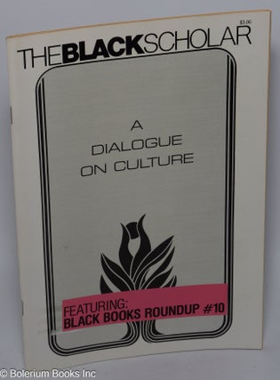 Cat.No: 301715 The Black Scholar, volume 14, number 3/4: A dialogue on culture. Robert...
