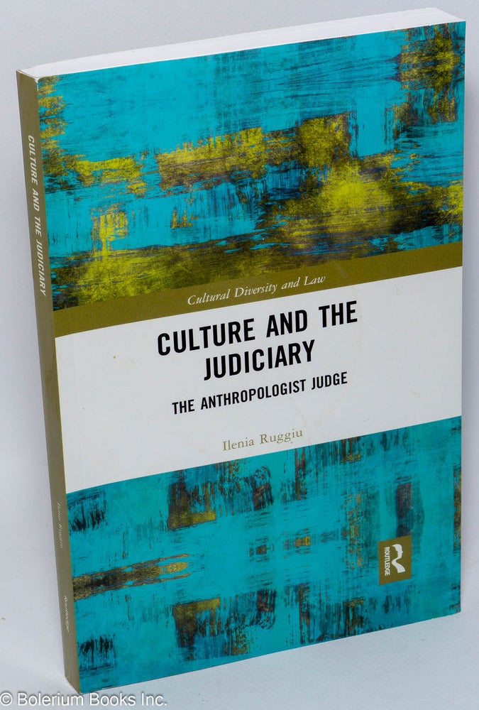 Jean Ruggiu Culture and the Judiciary: The anthropologist judge | Ilenia Ruggiu