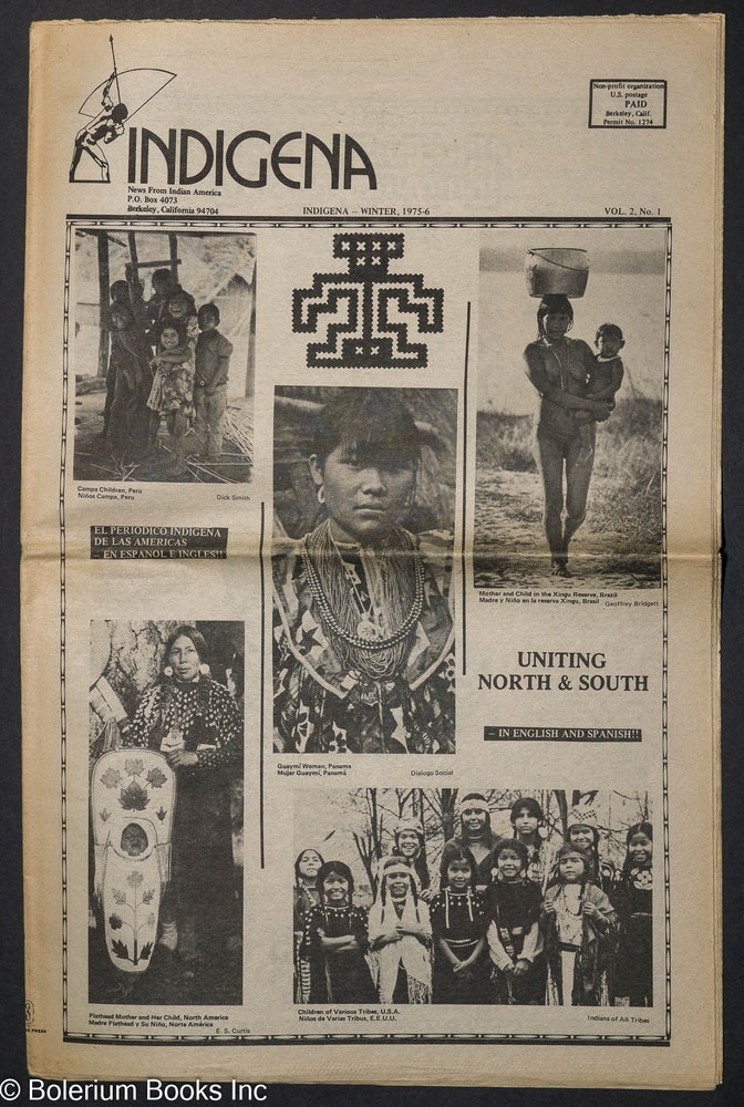 Cat.No: 301832 Indigena: News from Indian America. Vol. 2 no. 1 (Winter, 1975-6)