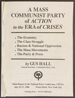 Cat.No: 301853 A mass Communist Party of action in the era of crises: the economy, the...