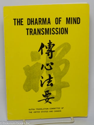 Cat.No: 301871 The Dharma of mind transmission. Ch'An Master Huang-Bei Tuan-Chi