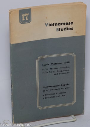 Cat.No: 301954 Vietnamese studies: no. 17: South Vietnam 1968 :: The Democratic Republic...