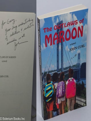 Cat.No: 301961 The outlaws of Maroon; a novel. John Curl
