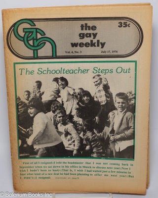 Cat.No: 301964 GCN - Gay Community News: the gay weekly; vol. 4, #3, July 17, 1976: The...