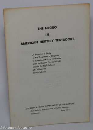 Cat.No: 301997 The Negro in American History Textbooks: A Report of a Study of the...