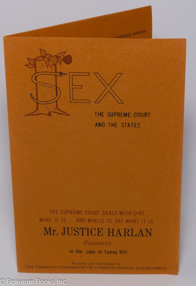 Cat.No: 302004 Sex; the Supreme Court and the states. The Supreme Court deals with dirt... what it is... and who is to say what it is, Mr. Justice Harlan dissents in the case of Fanny Hill.