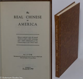 Cat.No: 302027 The Real Chinese in America: Being an attempt to give the general American...