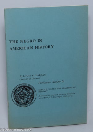 Cat.No: 302072 The Negro in American history. Louis R. Harlan