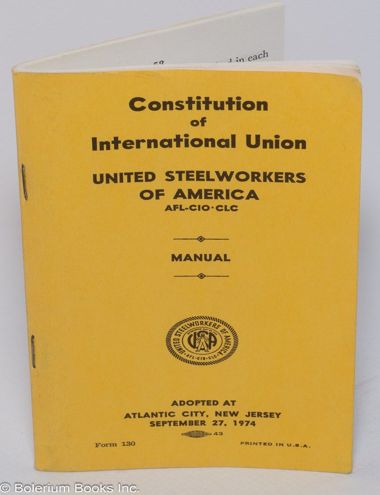 Cat.No: 302117 Constitution of International Union, United Steelworkers of America, AFL-CIO-CLC, Manual