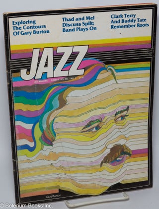 Cat.No: 302177 Jazz Magazine: vol. 3, #3, Summer 1979: Gary Burton Interview. Tom Stites,...