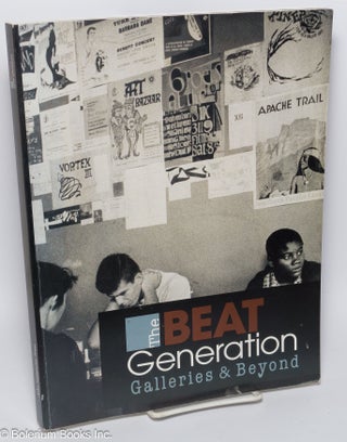 Cat.No: 302184 The Beat Generation, Galleries & Beyond. Jonathan Holt, catalogue, cover...