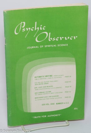 Cat.No: 302213 Psychic Observer; Journal of Spiritual Science, vol. xxxi, no. 4-5-6 (June...