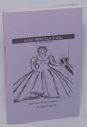 Cat.No: 302272 Aunt Priscilla's Will. Annie Warren, Brian Dukehart
