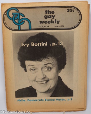 Cat.No: 302283 GCN: Gay Community News; the gay weekly; vol. 3, #49, June 5, 1976: Ivy...