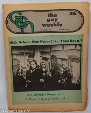 Cat.No: 302286 GCN: Gay Community News; the gay weekly; vol. 3, #50, June 12, 1976: High...