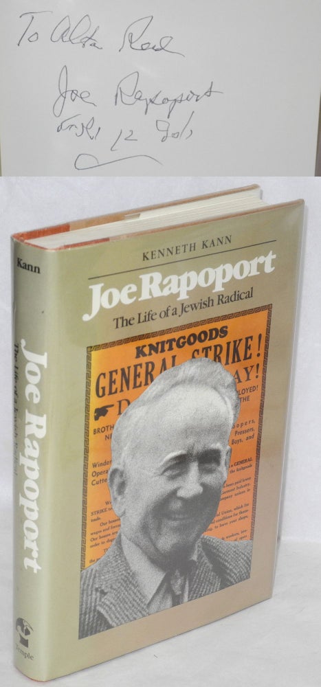 Cat.No: 30233 Joe Rapoport, the life of a Jewish radical. Kenneth Kann.