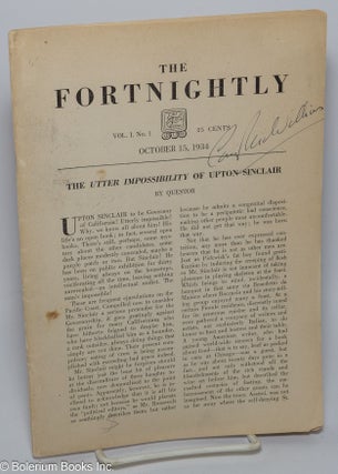Cat.No: 302345 The fortnightly: Vol. 1, No. 1, October 15, 1934. Cover story: The Utter...