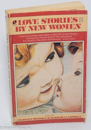 Cat.No: 302367 Love stories by new women. Charleen Swansea, Barbara Campbell, Jean...