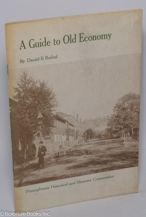 Cat.No: 302408 A guide to Old Economy. Daniel B. Reibel