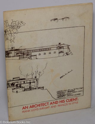Cat.No: 302415 An architect and his client: Frank Lloyd Wright and Francis W. Little. The...