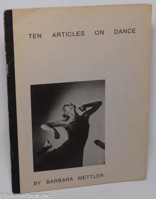 Cat.No: 302420 Ten Articles on Dance. Barbara Mettler
