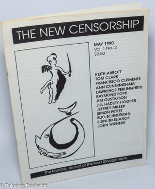 Cat.No: 302457 The New Censorship: the monthly journal of the Next Savage State; vol. 1,...