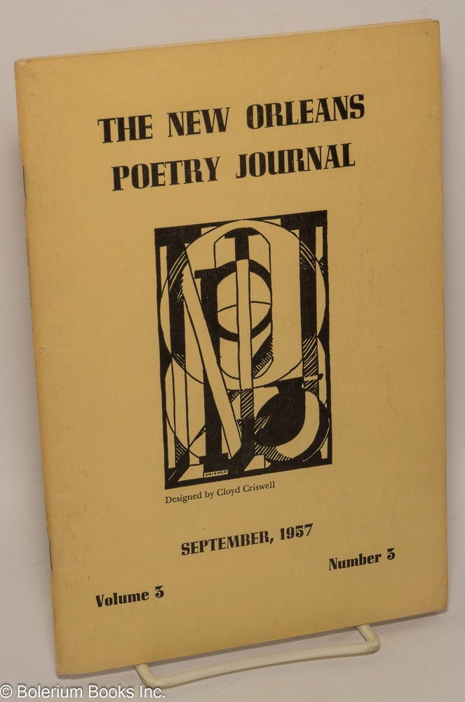 Cat.No: 302502 The New Orleans Poetry Journal: vol. 3, #3, Sept. 1957. Richard Ashman, Maxine Cassin, Louis Johnson Larry Eigner, William M. Murray, Charles Black.
