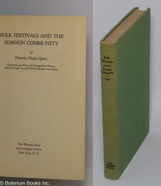 Cat.No: 302617 Folk Festivals and the Foreign Community. Dorothy Gladys Spicer