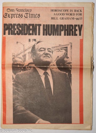 Cat.No: 302625 San Francisco Express Times: vol. 1, #28, July 31, 1968: President...