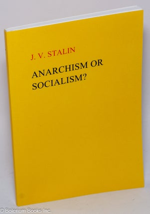 Cat.No: 302633 Anarchism or socialism? (From J.V. Stalin, Works, Foreign Languages...